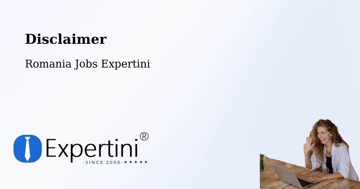 Disclaimer – Comuna Sihlea - Romania Jobs Expertini