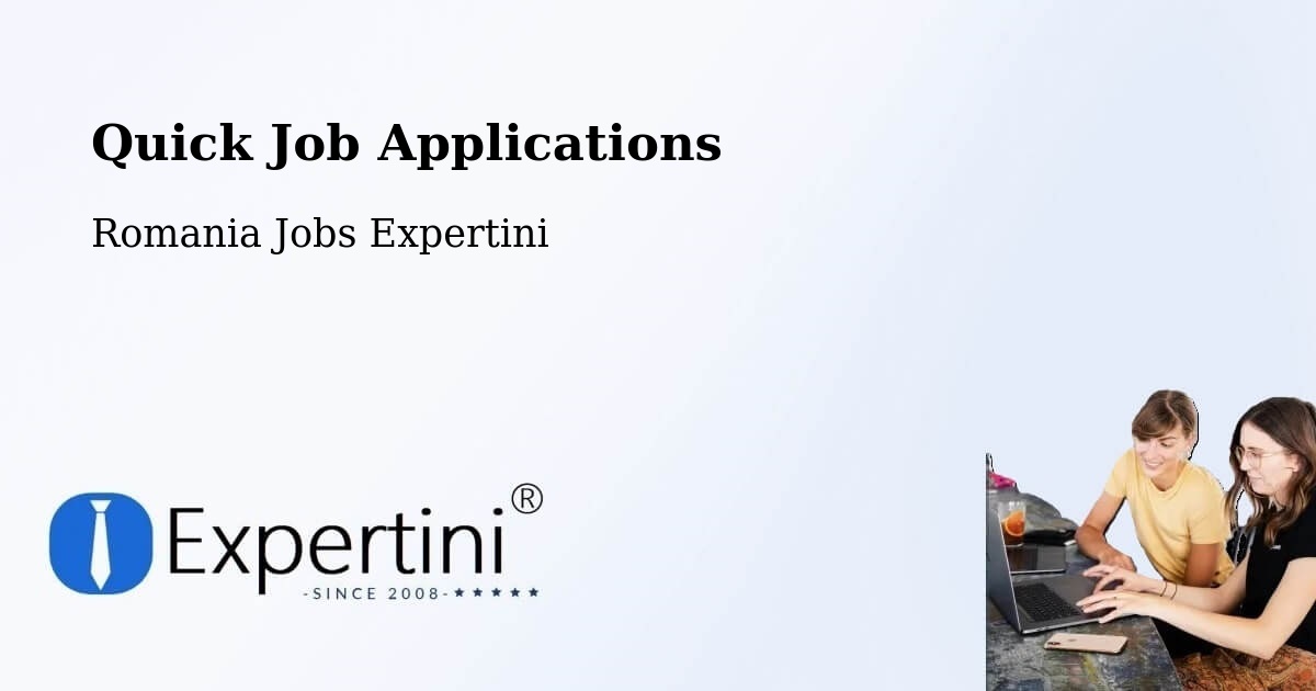 Quick Apply Feature – Comuna Sihlea - Romania Jobs Expertini